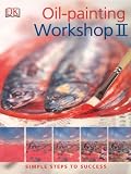 Oil-Painting Workshop II (PRACTICAL ART)