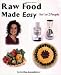 Books : Raw Food Made Easy For 1 or 2 People [Paperback]