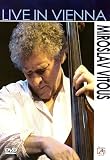 Miroslav Vitous - Live In Vienna [DVD]
