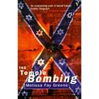Click here to buy  THE TEMPLE BOMBING  by MELISSA FAY GREENE.