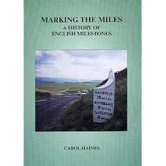 Marking the Miles: A History of English Milestones