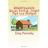 homesteading money saving frugal tips and recipes becoming more self reliant