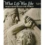 What Life Was Like: When Rome Ruled the World : The Roman Empire 100 Bc-Ad 200 (What Life Was Like)