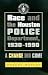 Race and the Houston Police Department, 19301990: A Change Did Come (Centennial Serie...