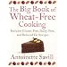 The Big Book of Wheat-free Cooking: Includes Gluten-Free, Dairy-Free, and Reduced Fat Recipes