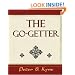The Go-Getter  (A Story That Tells You How To Be One)