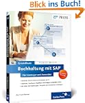 Buchhaltung mit SAP: Der Grundkurs f�...