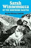 Sarah Winnemucca of the Northern Paiutes