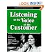 Listening to the Voice of the Customer