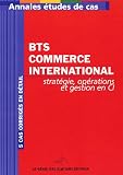 BTS Commerce international : Strat�gie, op�rations et gestion en CI