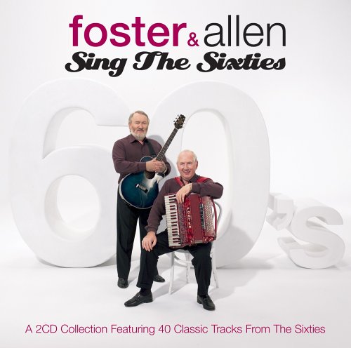 Sing the Sixties: a 2cd Collection Featuring 40 Classic Tracks from the Sixties