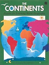 The Continents: 100 puzzles and word games for grades 4-6 The Continents: 100 puzzles and word games for grades 4-6