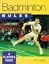 Badminton Rules (Play the Game)