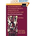 Accountability for Human Rights Atrocities in International Law: Beyond the Nuremberg Legacy by Steven R. Ratner, Jason S. Consultant to the United Nations Abrams, and James Bischoff