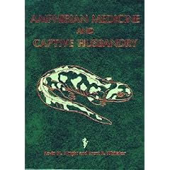 Amphibian Medicine and Captive Husbandry