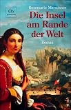Die Insel am Rande der Welt. - Rosemarie Marschner