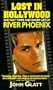 Lost in Hollywood: The Fast Times and Short Life of River Phoenix