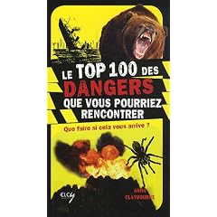 Le Top 100 des dangers que vous pourriez rencontrer