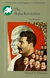 The Stalin Revolution Fourth Edition (Problems in European Civilization Series)