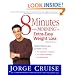 8 Minutes in the Morning for Extra-Easy Weight Loss: Guaranteed to shed 2 pounds a week (No equipment required, No calories counting, No deprivation)
