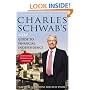 Charles Schwab's New Guide to Financial Independence Completely Revised and Updated : Practical Solutions for Busy People