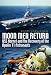Moon Men Return: Uss Hornet and the Recovery of the Apollo 11 Astronauts