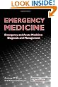 Emergency Medicine: Emergency and Acute Medicine - Diagnosis and Management (A Hodder Arnold Publication)
