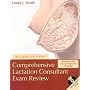 Comprehensive Lactation Consultant Exam Review