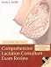 Comprehensive Lactation Consultant Exam Review