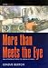 More Than Meets the Eye: An Introduction to Media Studies