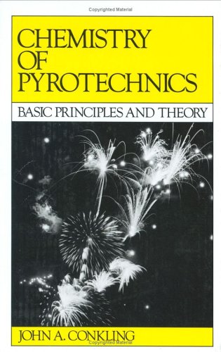 Chemistry of Pyrotechnics and Explosives (Chemical Industries)
