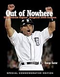 Out of Nowhere: The Detroit Tigers' Magical 2006 Season