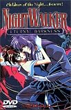NightWalker - Eternal Darkness NightWalker - Eternal Darkness