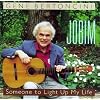 Jobim: Someone to Light Up My Life