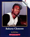 Roberto Clemente (Rookie Biographies)