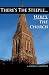 There's The Steeple... Here's The Church