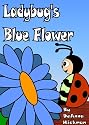 Ladybug's Blue Flower