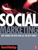 Review Butterworth-Heinemann  / Social Marketing: Why should the Devil have all the best tunes?: The Potential: Why Should the Devil Have All the Best Tunes?