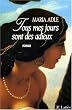 Tous mes jours sont des adieux