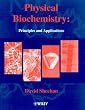 Physical Biochemistry: Principles and Applications