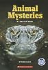 Animal Mysteries: A Chapter Book (True Tales)