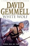 White Wolf: A Novel of Druss the Legend