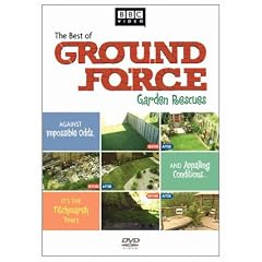 The Best of Ground Force - Garden Rescues by 