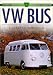 Book VW Bus (Sutton's Photographic History of Transport)