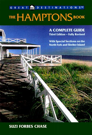 City Travel Guides Discounted  Books : The Hamptons Book: 3rd Edition: A Complete Guide, with special chapters on the North Shore and Shetter Island 3rd Edition