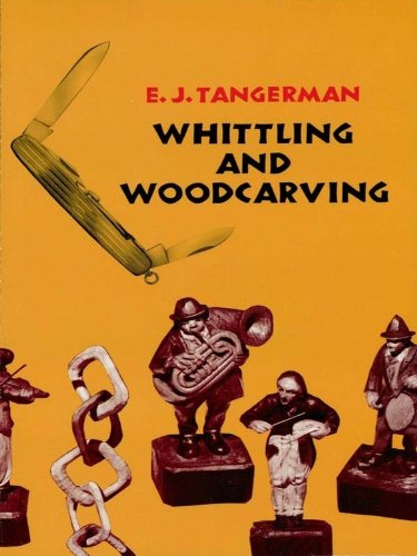 Whittling and Woodcarving (Dover Woodworking)
