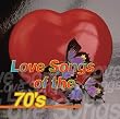 Love Songs of the 70's