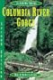 Thirty Five Hiking Trails: Columbia River Gorge