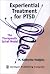 Experiential Treatment for PTSD: The Therapeutic Spiral Model
