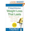 Weight Watchers Weight Loss That Lasts: Break Through the 10 Big Diet Myths